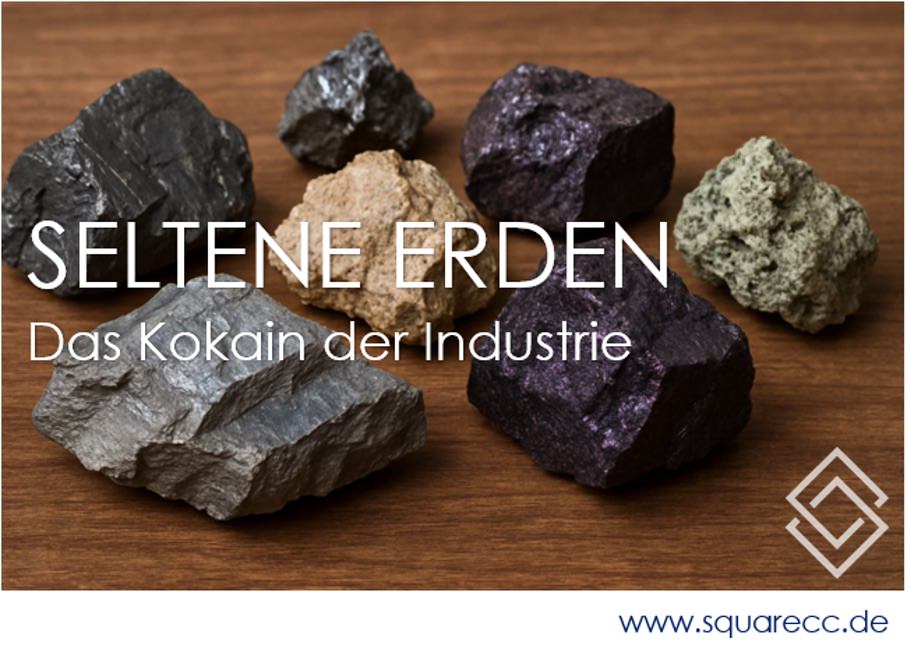 Seltene Erden & Strategische Metalle. Das „Kokain der Industrie“ und ein unterschätzter Baustein im Portfolio